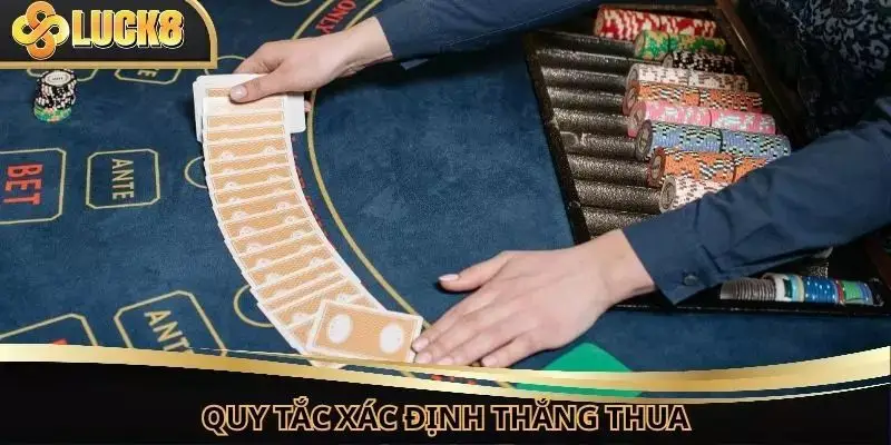 Quy tắc xác định thắng thua trong ván cược